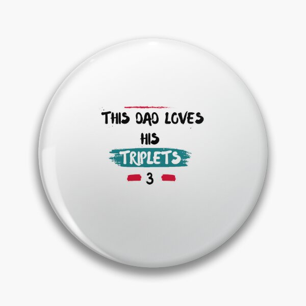 Item preview, This Dad Loves His Triplets designed and sold by zakariyae.