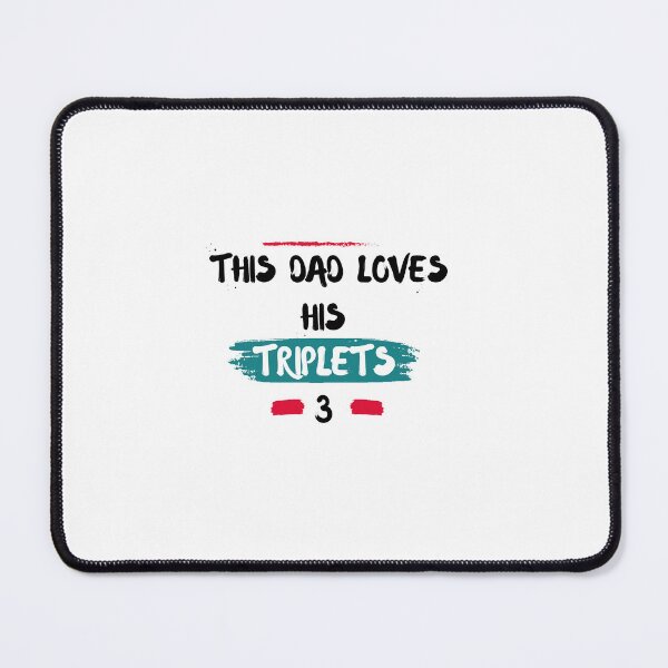 Item preview, This Dad Loves His Triplets designed and sold by zakariyae.