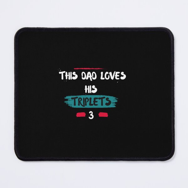 Item preview, This Dad Loves His Triplets designed and sold by zakariyae.