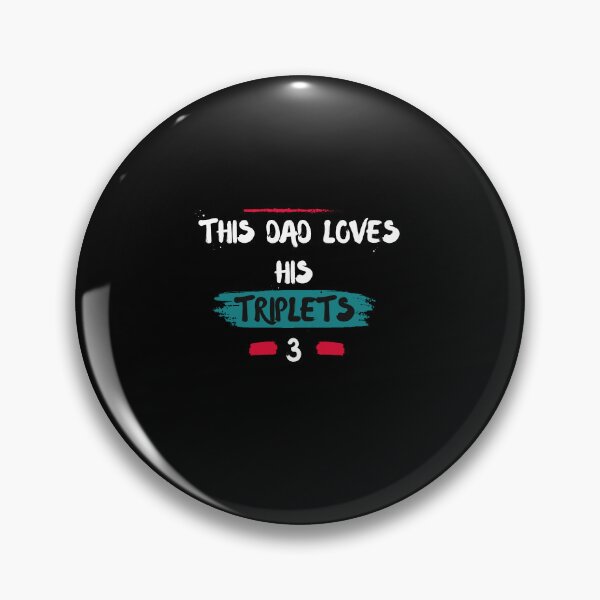 Item preview, This Dad Loves His Triplets designed and sold by zakariyae.