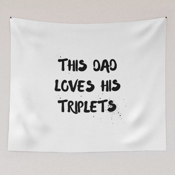 Item preview, This Dad Loves His Triplets designed and sold by zakariyae.
