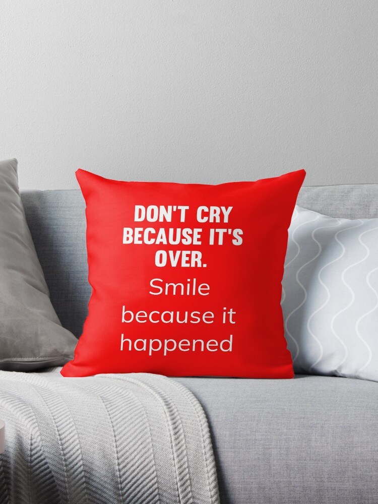 Cry hotsell pillow quotes