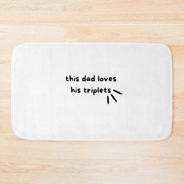 Item preview, This Dad Loves His Triplets designed and sold by zakariyae.