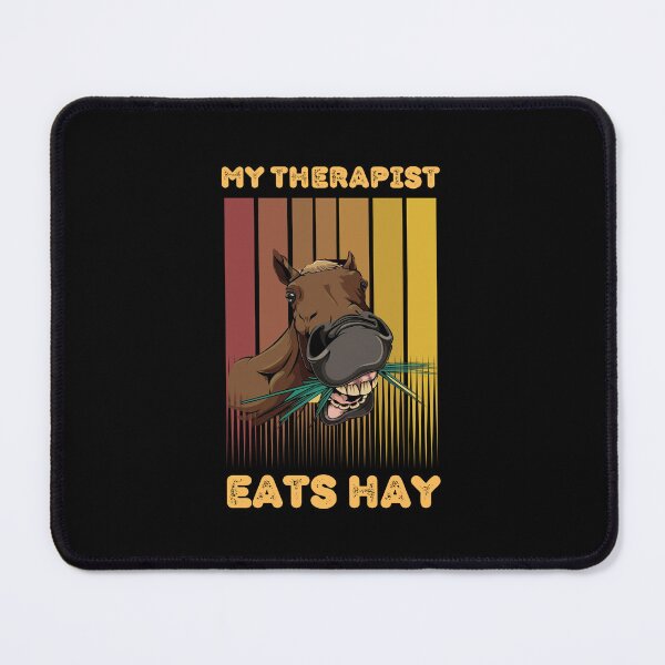 Item preview, My Therapist Eats Hay Funny Horse designed and sold by FirnandArt.