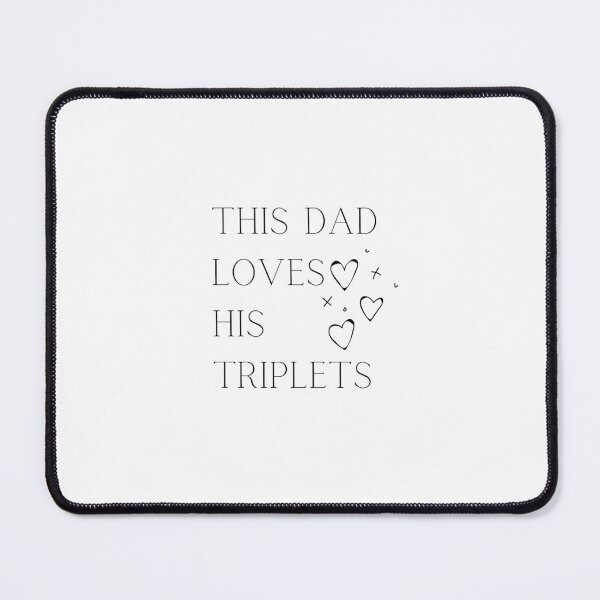 Item preview, This Dad Loves His Triplets designed and sold by zakariyae.