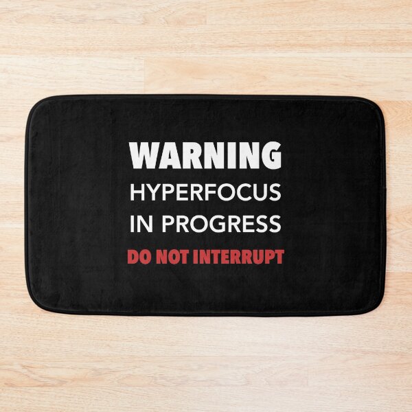 Item preview, Hyperfocus warning designed and sold by Marker7.