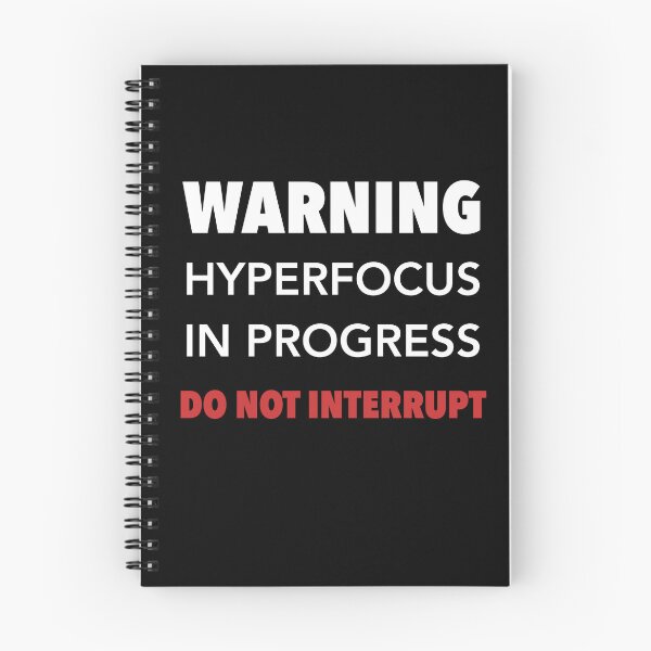 Item preview, Hyperfocus warning designed and sold by Marker7.