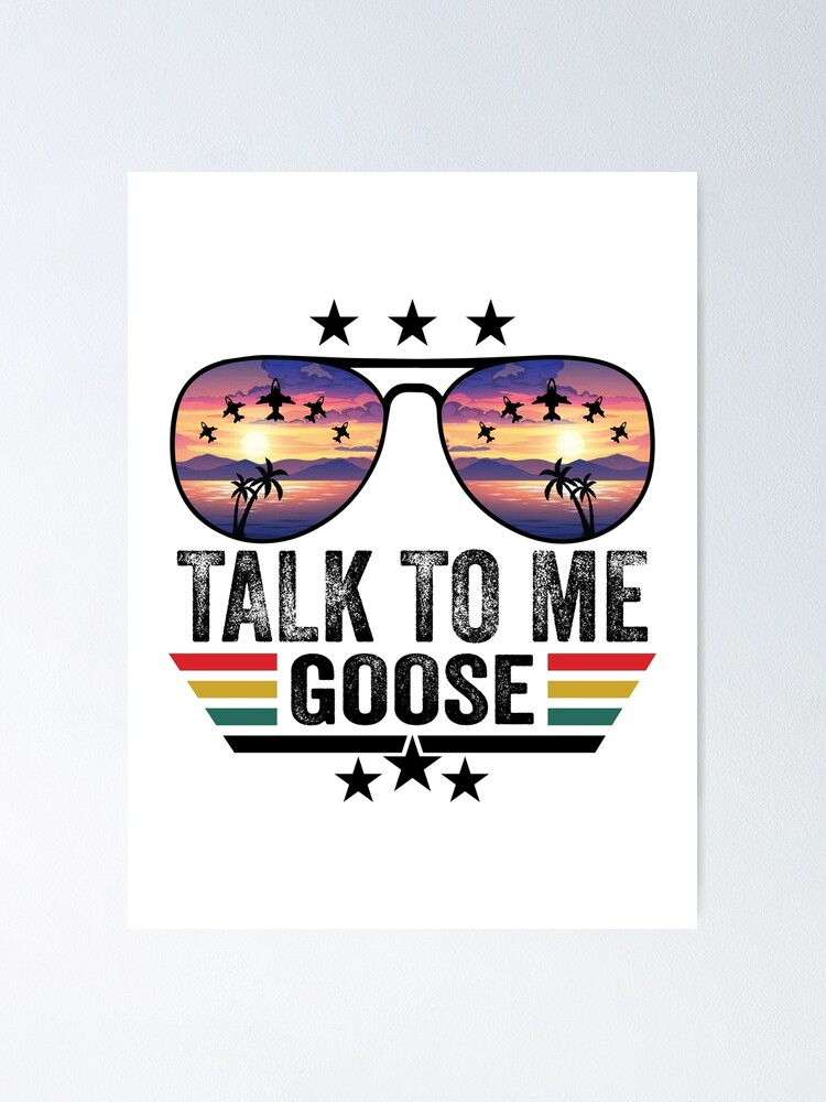 Talk To Me Goose T Shirt Top Gun Shirt Movie T-Shirt Sunglasses