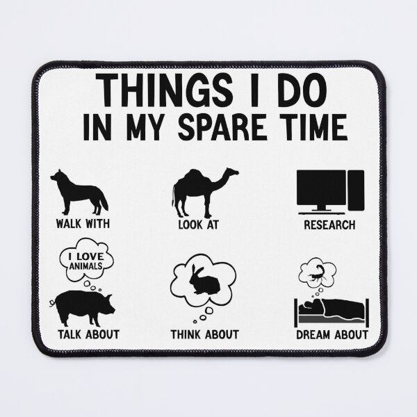Item preview, Thingss iiiii Doo iiin M'y Spare Tiime  designed and sold by AnimPet.