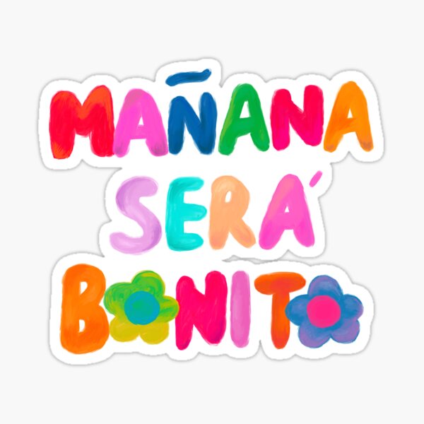Manana Sera Bonito Karol G 2023 Sticker