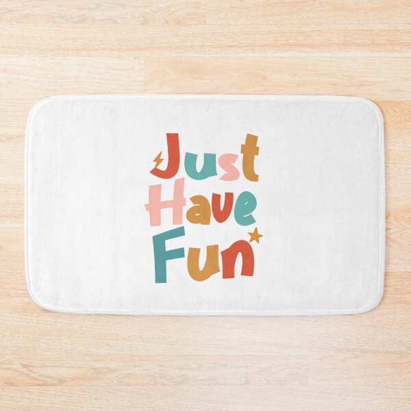Item preview, Just have fun designed and sold by Manar Altaweel.