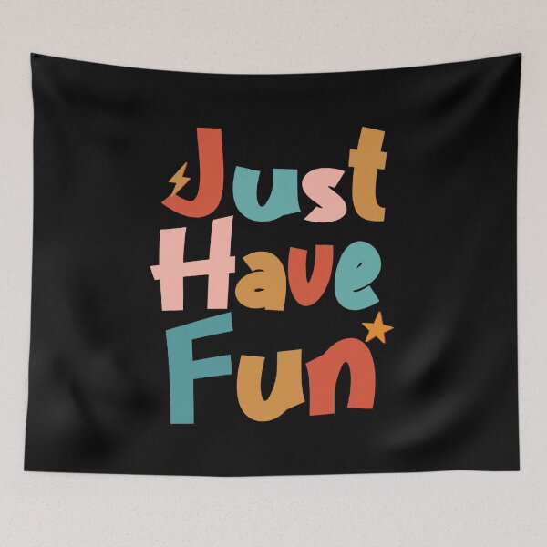 Item preview, Just have fun designed and sold by Manar Altaweel.