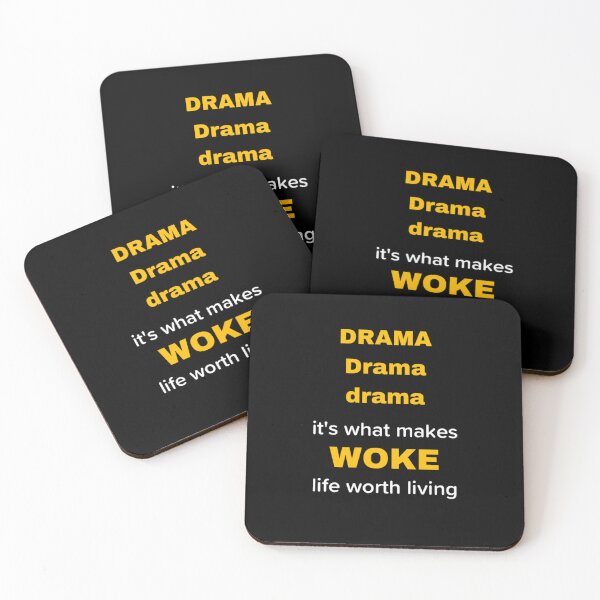 Item preview, DRAMA, Drama, drama it's what make woke life worth living.    unwoke,antiwoke, un-woke designed and sold by enigma3a.