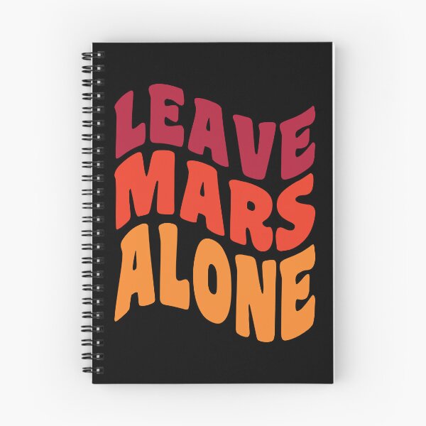 Item preview, Retro Wave Effect Leave Mars Alone designed and sold by GaryDobson.