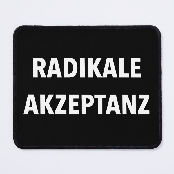 Item preview, Radical acceptance - accepting life circumstances Despair Depression designed and sold by DOM-Shop.