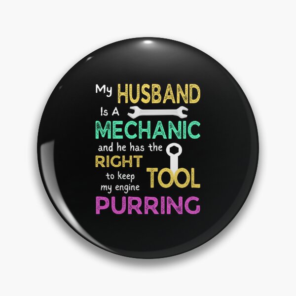 Item preview, My Husband is a Mechanic designed and sold by MoonsmileProd.