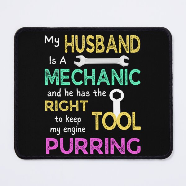 Item preview, My Husband is a Mechanic designed and sold by MoonsmileProd.