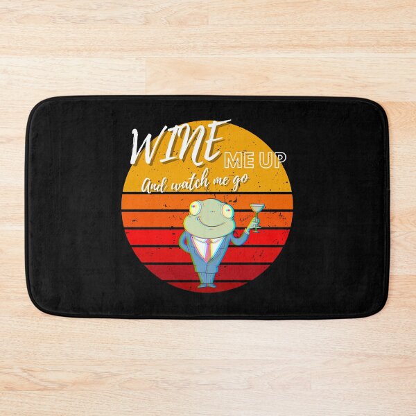 Item preview, Wine Me Up And Watch Me Go ! designed and sold by funkycoolshirts.