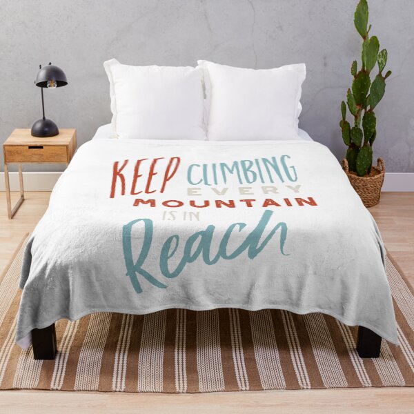 Item preview, Keep Climbing Every Mountain is in Reach designed and sold by whyitsme.