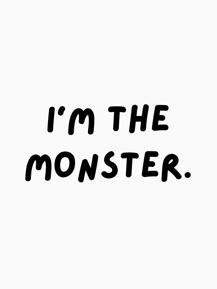 Disover I'm the Monster - Stranger Things Quote | Iconic Scene | Essential T-Shirt 