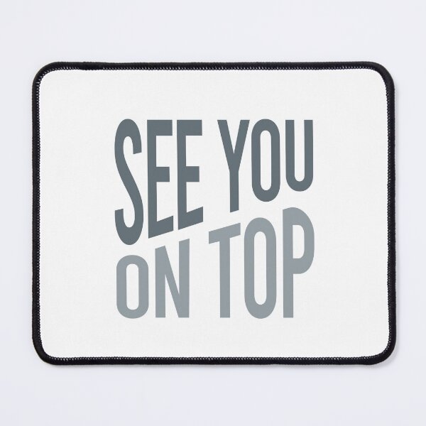 Item preview, Rock Climbing See You On Top designed and sold by whyitsme.