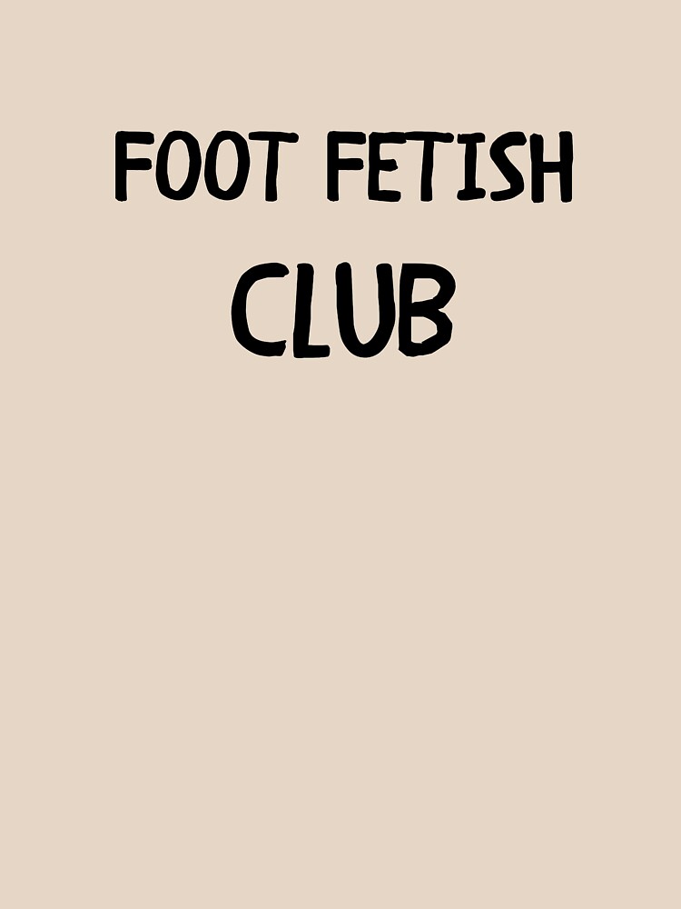 Discover Foot fetish club | Essential T-Shirt 