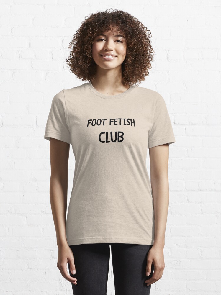 Disover Foot fetish club | Essential T-Shirt 