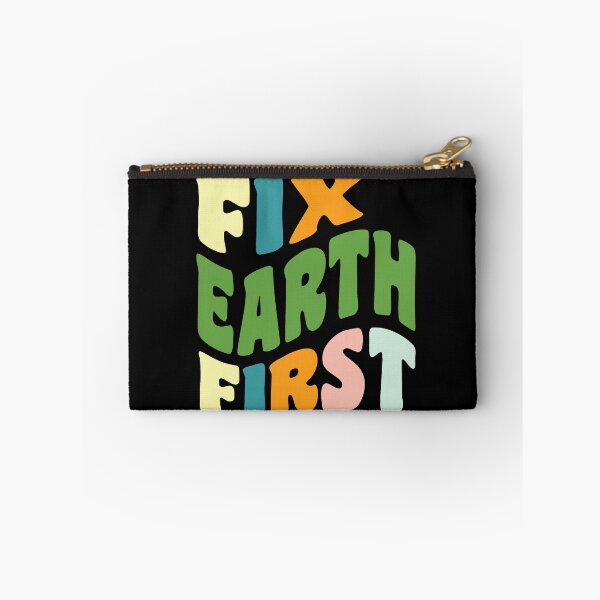 Item preview, Fix Earth First designed and sold by GaryDobson.