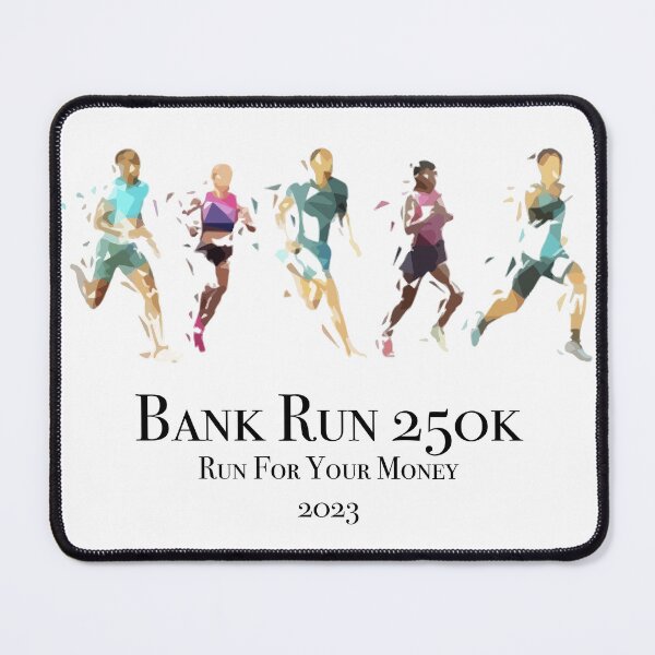 Item preview, Bank Run 250K Run For Your Money designed and sold by BrittanyRathel.