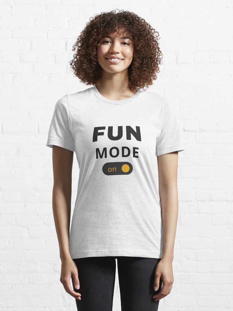 Disover Fun mode on | Essential T-Shirt 
