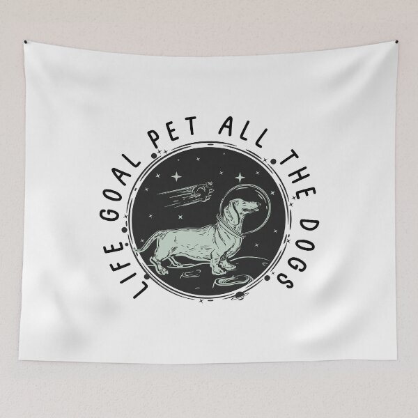 Item preview, Life Goal Pet All The Dogs Quotes designed and sold by Pixelish.