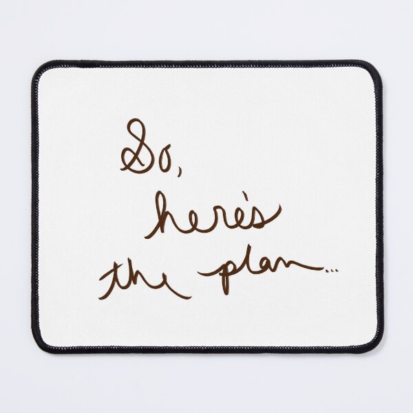 Item preview, So, Here’s the Plan…  designed and sold by abeink.