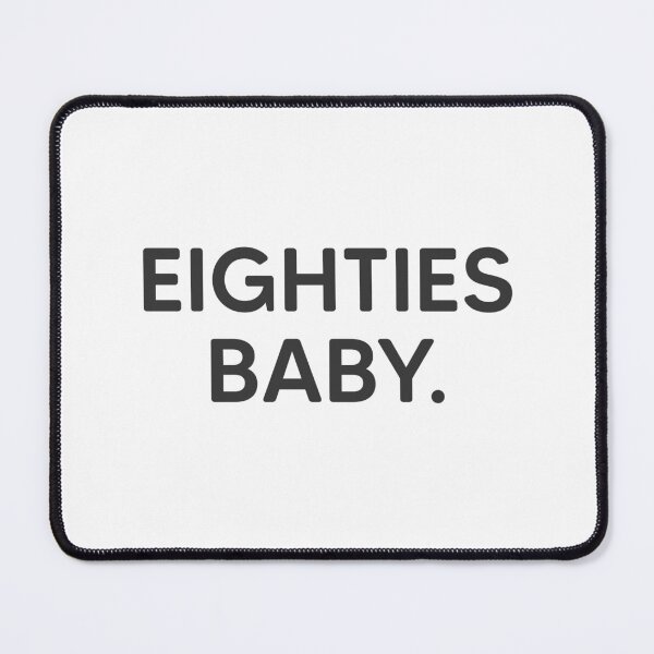Item preview, Eighties Baby. designed and sold by mantrasupply.