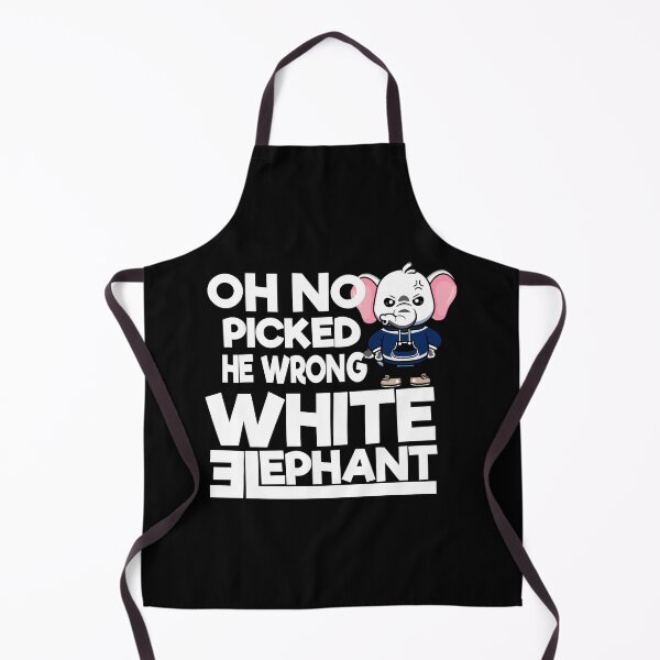 Item preview, Oh No IPicked The Wrong White Elephant For Elephant Lovers designed and sold by BahaLaasri.