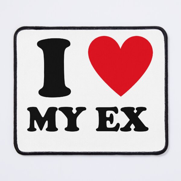 Item preview, I Heart My Ex designed and sold by SamDB.