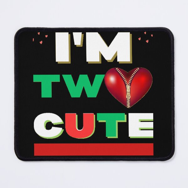 Item preview, IM TWO CUTE shirt and many other products....... designed and sold by Misnrays93.