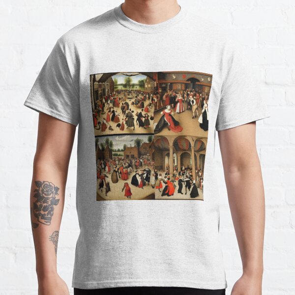 &quot;Wedding Dance&quot; is a painting painted in 1566 by the Dutch artist Pieter Brueghel the Elder Classic T-Shirt