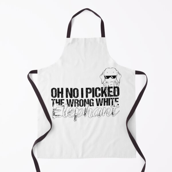 Item preview, Oh No IPicked The Wrong White Elephant For Elephant Lovers designed and sold by BahaLaasri.
