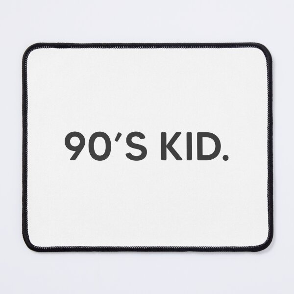 Item preview, 90's Kid. designed and sold by mantrasupply.