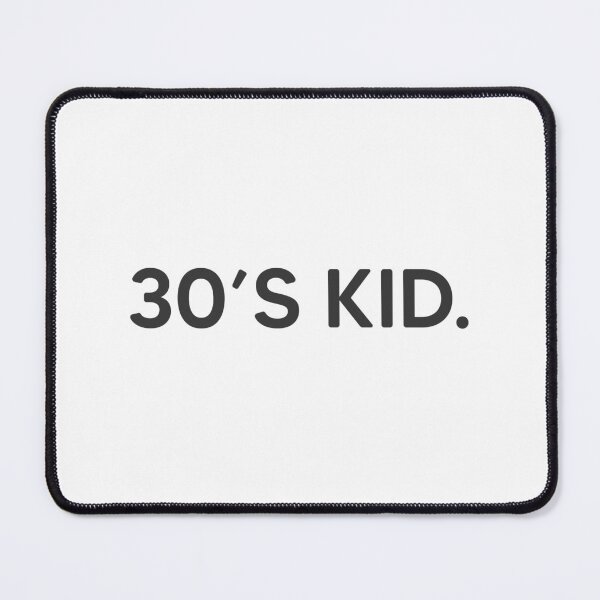 Item preview, 30's Kid. designed and sold by mantrasupply.