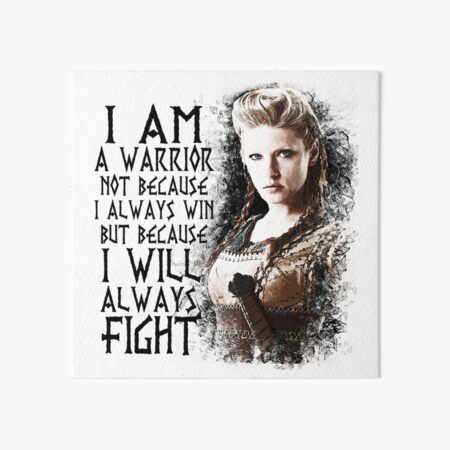 Vikings - Lagertha - I Am a Warrior... Art Board Print