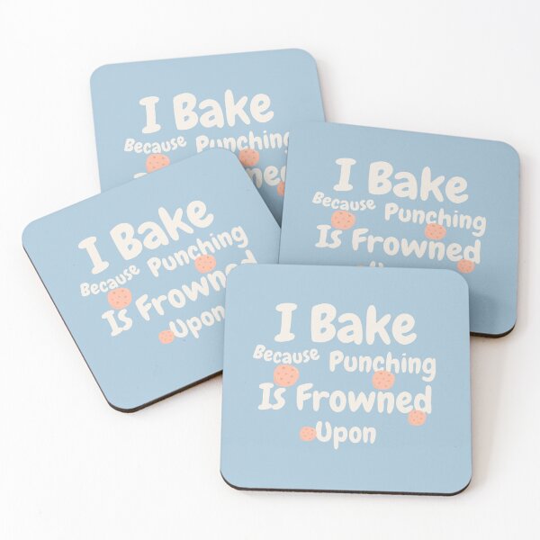 Item preview, I Bake Because Punching People Is Frowned Upon designed and sold by erion-store.