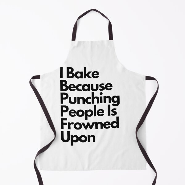 Item preview, I Bake Because Punching People Is Frowned Upon designed and sold by erion-store.