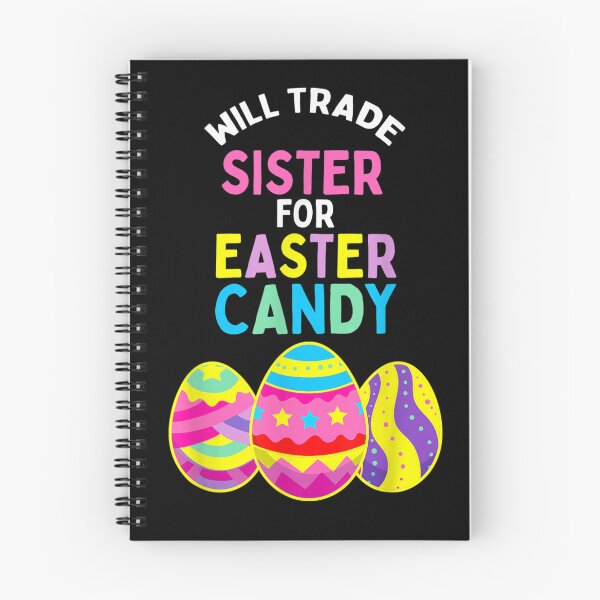 Item preview, Will Trade Sister for Easter Candy Eggs Cute Kids Boys Girls designed and sold by ArtMuni99.