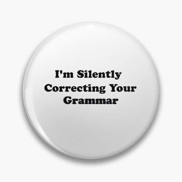 Item preview, I'm Silently Correcting Your Grammar designed and sold by salazare01.