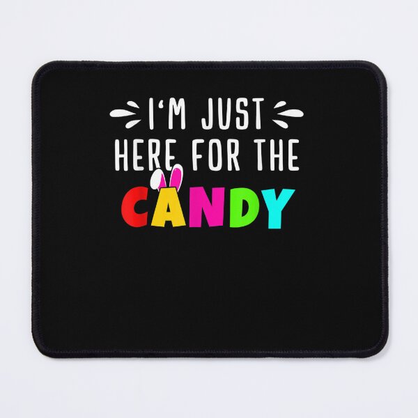 Item preview, Just here for Candy! | Easter Egg designed and sold by ArtMuni99.