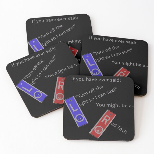 Item preview, If you have ever said "Turn off the light so I can see!" You might be a Rad Tech designed and sold by RadMomCreations.