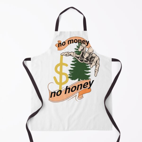 Item preview, No money No honey designed and sold by Puppy Paws.