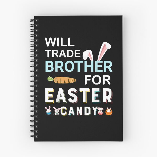 Item preview, Will Trade Brother for Easter Candy Eggs Cute designed and sold by ArtMuni99.