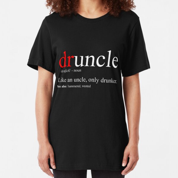 Mens Druncle T-Shirt - Cool & Funny Uncle T-Shirt Slim Fit T-Shirt